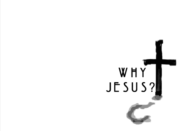 Why Jesus? Because Jesus loves both saint and sinner. Image