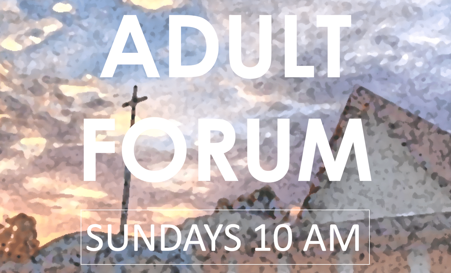 Adult Forum Returns to Sunday Morning