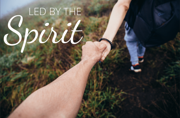 Led by the Spirit