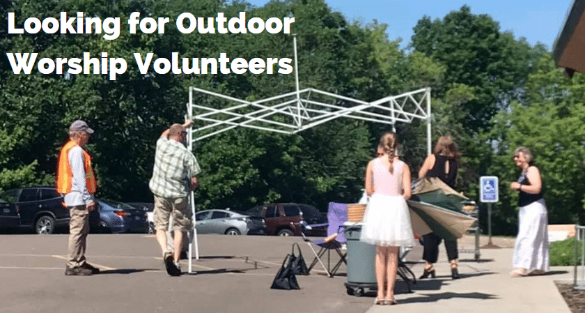 Looking for Outdoor Worship Volunteers