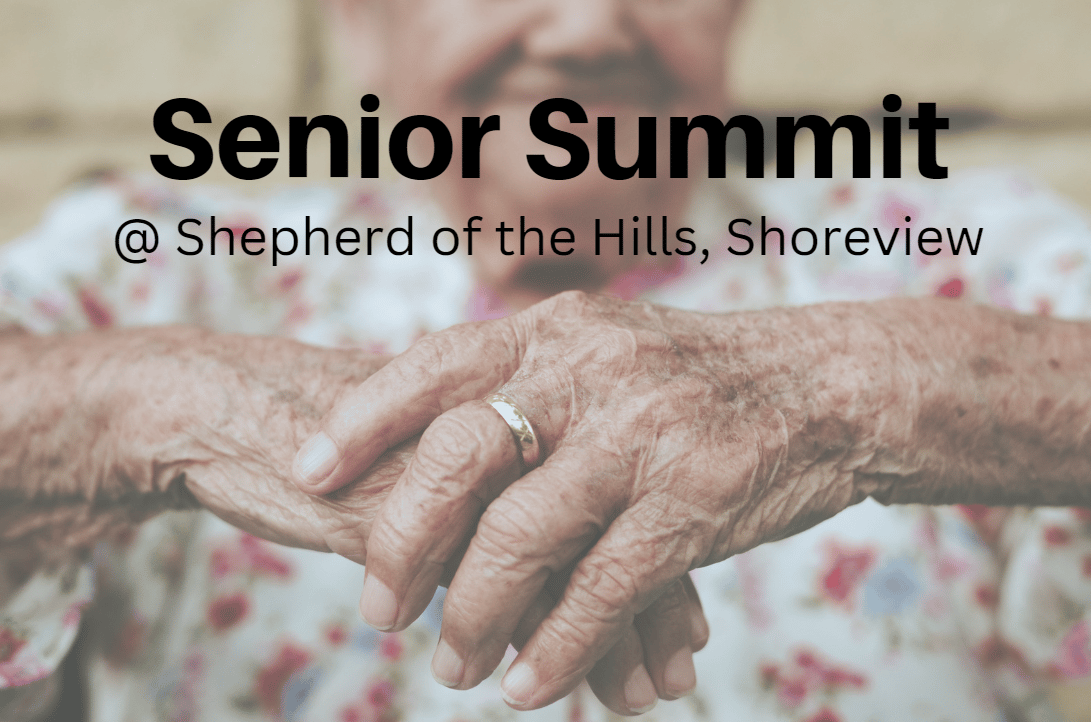 Senior Summit @ Shepherd of the Hills, Shoreview