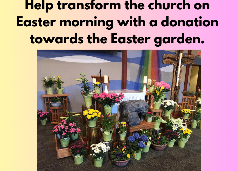 Easter Garden Donations